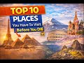 Bucket List Destinations You Can't Miss