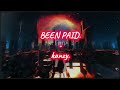 kanzy. - BEEN PAID. [prod. LUKE.G] (Official Lyric Video)