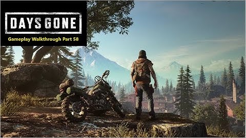 Days Gone Gameplay Walkthrough Part 58 | Stories after Ending | PS4 Slim