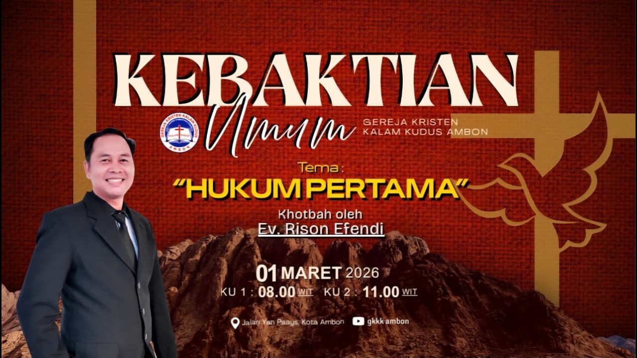 KEBAKTIAN UMUM 2 - Minggu, 1 Maret 2026 - Ev. Rison Efendi