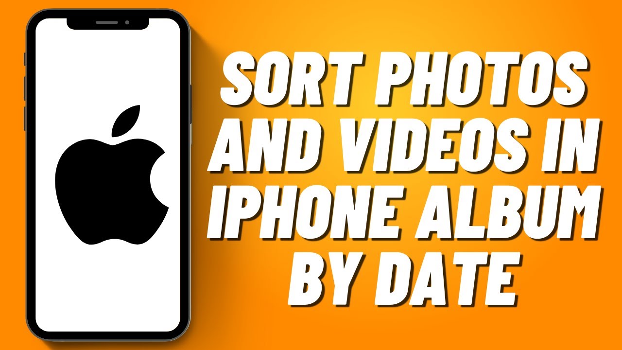 How To Sort Photos And Videos In Iphone Album By Date 2023 YouTube how-to-sort-photos-and-videos-in-iphone-album-by-date-2023-youtube