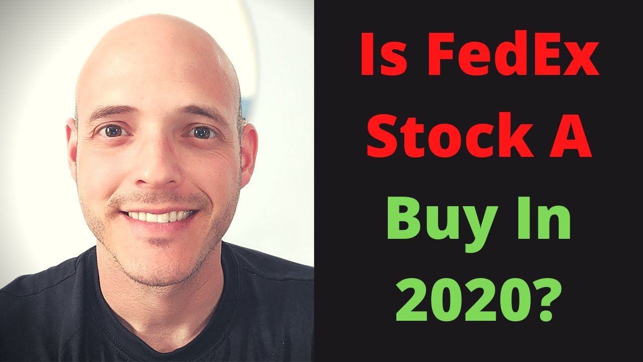 Is FedEx Stock A Buy In 2020? | FedEx Corp (FDX) Stock Analysis