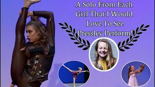 A Solo From Each Girl That I Would Love To See Pressley Perform