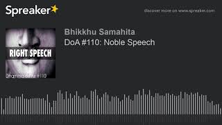 DoA #110: Noble Speech