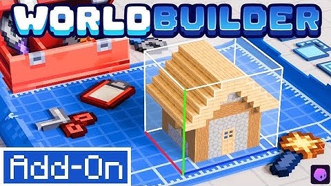 World Builder 1.6.1 Add-On Minecraft Marketplace | Free Download