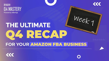 The Ultimate Q4 Recap For Your Amazon FBA Business