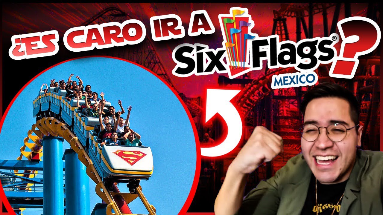 ¿Cuanto cuesta SIX FLAGS Mexico en 2021? YouTube