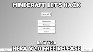 Hera v2.0 Free Release | Minecraft Let's Hack | Free Minecraft Hack Client