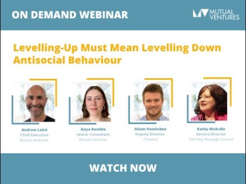 Catch up on our webinar: Levelling Up Must Mean Levelling Down Antisocial Behaviour 