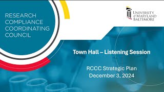 Research Compliance Coordinating Council Town Hall