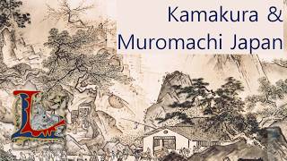 A Not-So-Brief History of Kamakura and Muromachi Japan