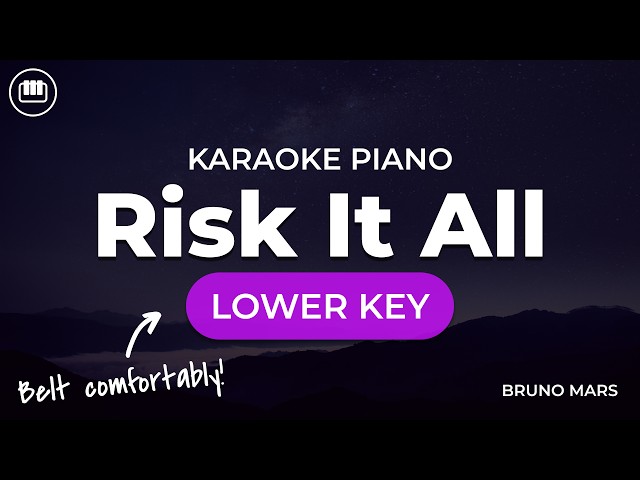 Bruno Mars - Risk It All (Lower Key - HD Piano Karaoke with Lyrics) | The Romantic