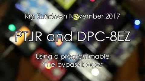 Rig Rundown November 2017 - PTJR and Disaster Area DPC-8EZ