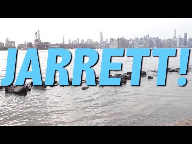 HAPPY BIRTHDAY JARRETT! This is your gift.