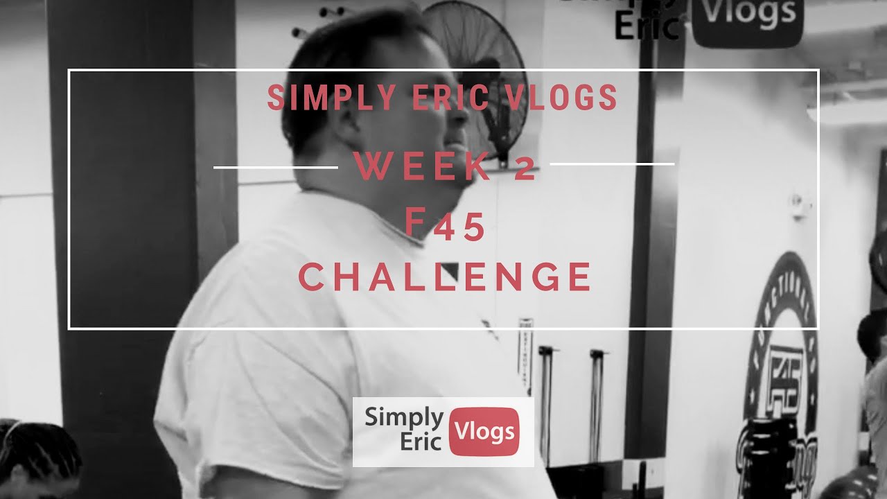 F45 Challenge Week 2 Done YouTube