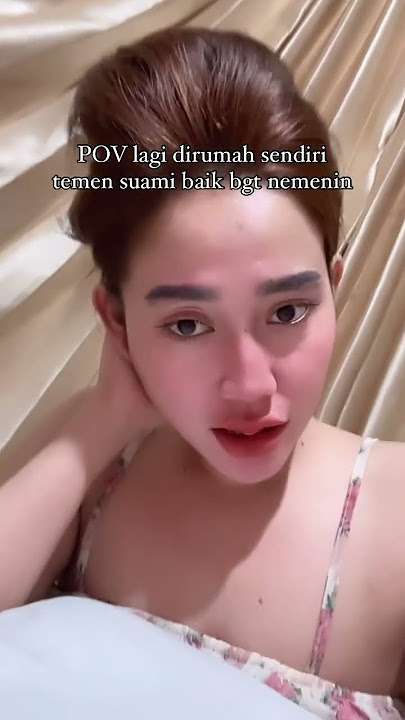 POV lagi dirumah sendiri teman suami nemenin baik banget #pov #salsabila #salsampg #shorts