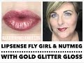 LipSense Combo Craze: FLY GIRL &amp; NUTMEG