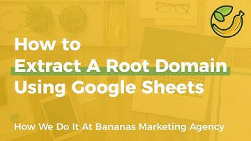 How to Extract A Domain From A URL In Google Sheets