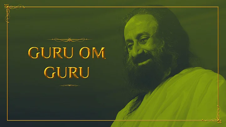 Guru Om Guru | Bhanumathi Narasimhan | Art of Livi...