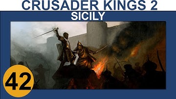 Crusader Kings 2: Conclave - Sicily - Ep 42