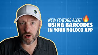 New Feature Alert 🔥 Using Barcodes in your Noloco App