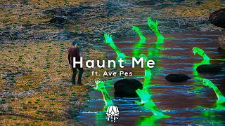 Leonell Cassio - Haunt Me (ft. Ave Pes) [Royalty Free/Free To Use]