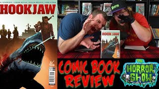 'Hookjaw' 2017 Horror Comic Book Review - The Horror Show