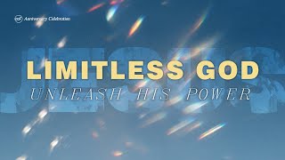 Limitless God, Unleash His Power | Peter Tan-Chi|  September 5, 2025