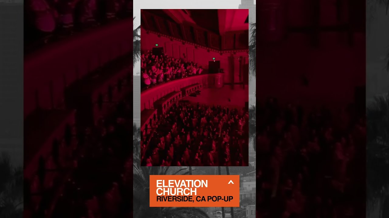 Elevation Church Riverside Pop Up What A Wonderful Time 