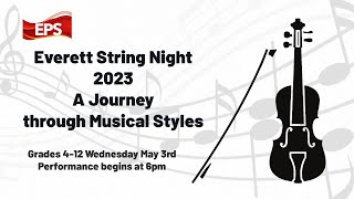Everett String Night 2023 Livestream: May 3rd, 2023
