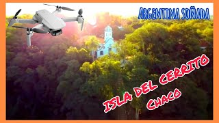 ISLA DEL CERRITO - CHACO 🏊🏻⛵️⛪️ DRONE MINI MAVIC 2