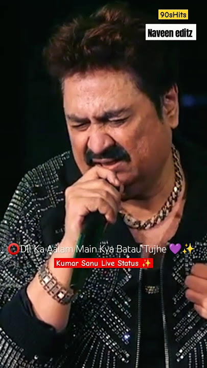 Dil Ka Aalam Main Kya Batau Tujhe ❤️💎 || Kumar Sanu Live performance status || #shorts #90s