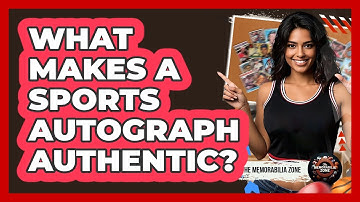 What Makes A Sports Autograph Authentic?