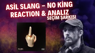 Asil Slang - No King | ANALİZ & TEPKİ !!! Resimi