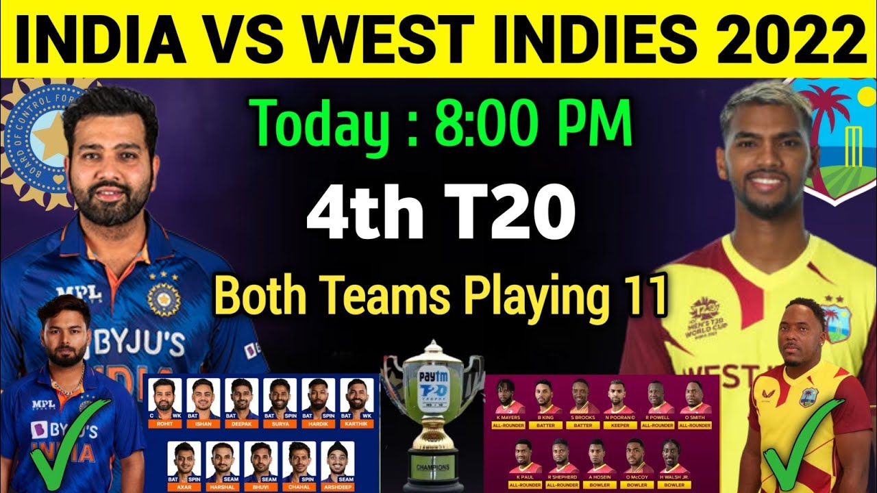 India 4th T20 Playing 11 Against West Indies 2022 | Ind vs Wi 4th T20 Playing 11 2022
