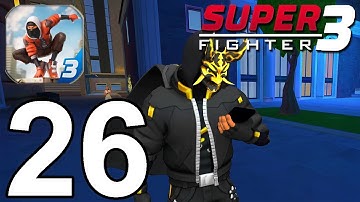Super Fighter 3: Open City Part 26 Gameplay Walkthrough Android IOS
