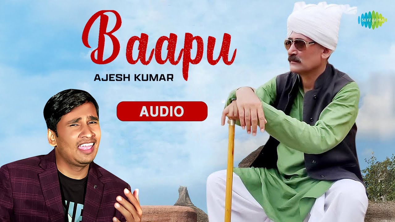 Baapu | Ajesh Kumar | Soulful Melody | Emotional Song | Haryanvi Music ...