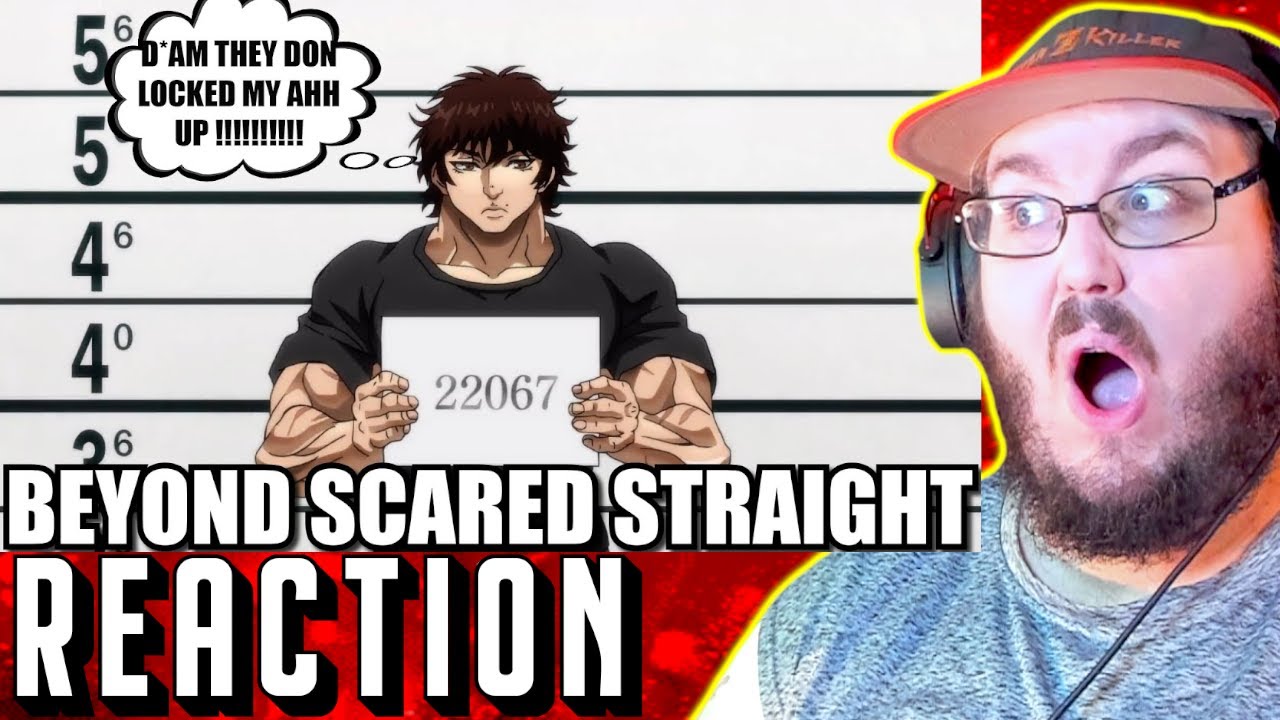 BEYOND SCARED STRAIGHT: BAKI EDITION (BAKI IS A MENACE!) REACTION!!!