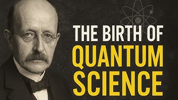 ⚛️ MAX PLANCK: THE MAN WHO UNLOCKED THE QUANTUM UNIVERSE!