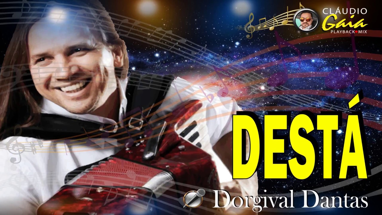 DESTÁ = DORGIVAL DANTAS - KARAOKÊ