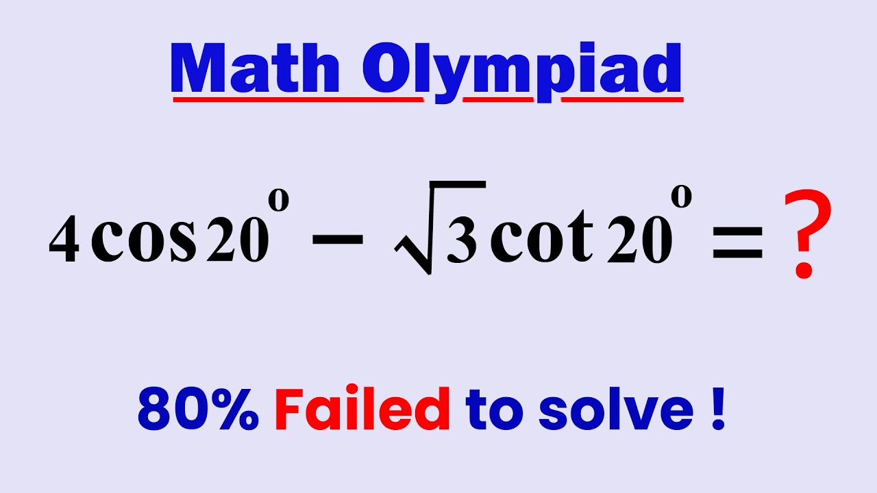 Math Olympiad | A Nice Trigonometry Problem | 80% Failed to solve ...