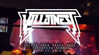 Villainest - Escape From Space Jail Live At The Opera House, 23-11-2018