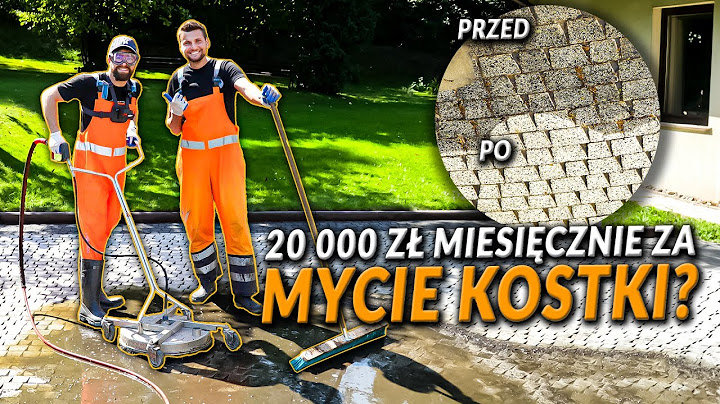 JAK ZAROBIĆ NA MYCIU KOSTKI BRUKOWEJ? 20 000 zł miesięcznie? | DO ROBOTY