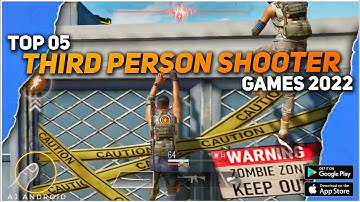 TOP 5 NEW THIRD PERSON SHOOTER GAMES ON ANDROID 2022