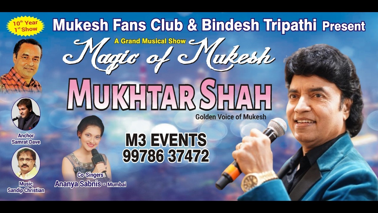 Live Stage Show Part 1 I Magic of Mukesh I Mukhtar Shah Singer I Mukesh