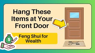 Feng Shui for Wealth | Front Door Color | Lucky Plants