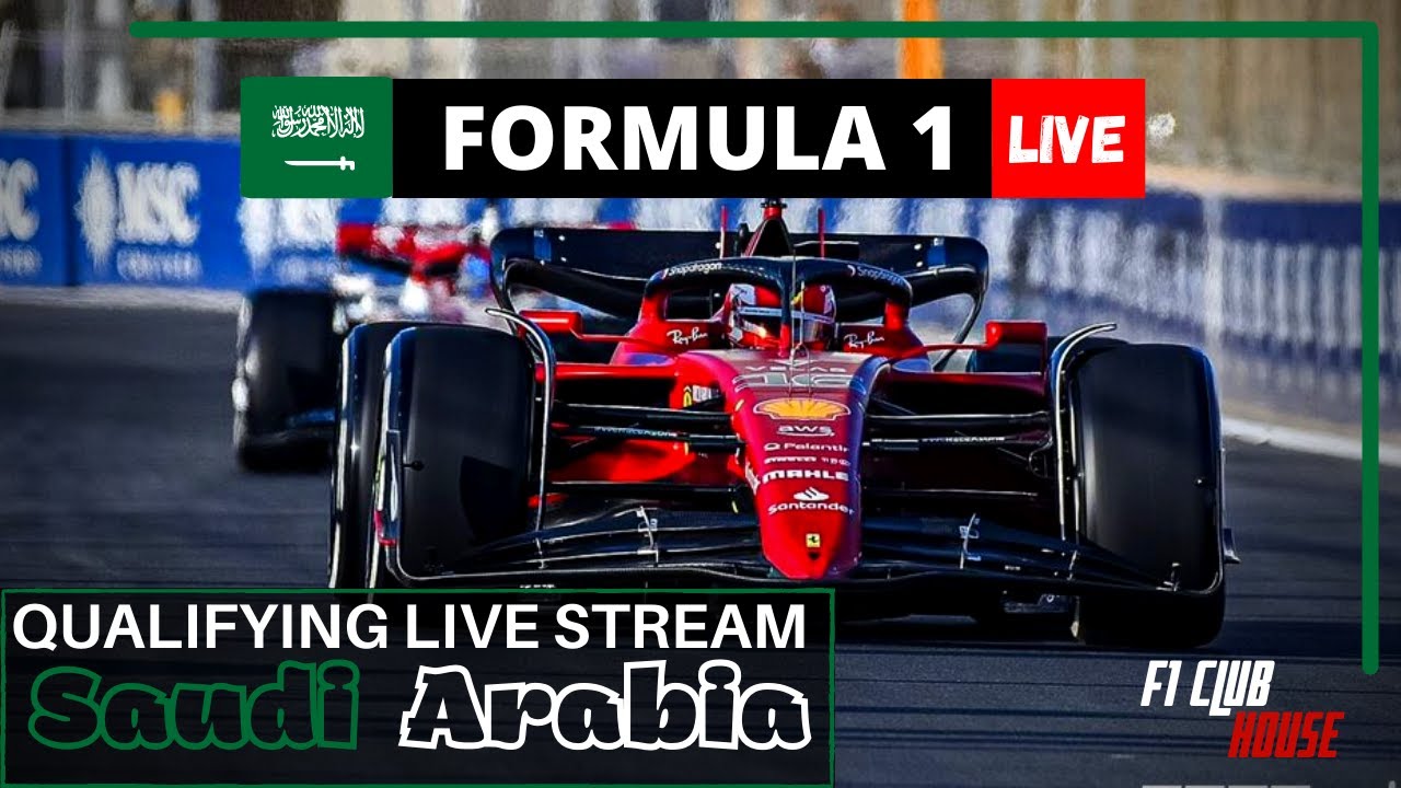 F1 2022 Saudi Arabia Grand Prix Livestream Qualifying