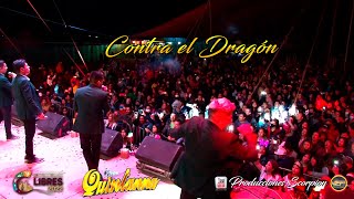 Video thumbnail of "Contra el Dragón 🐉 Grupo Quintanna 💥 Libres Puebla 2022 🎡"