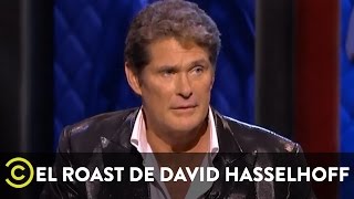 El Roast de David Hasselhoff - David Hasselhoff