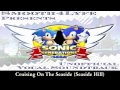 Smooth4Lyfe- Cruising on the Seaside (Sonic Generations Vocal Remix)